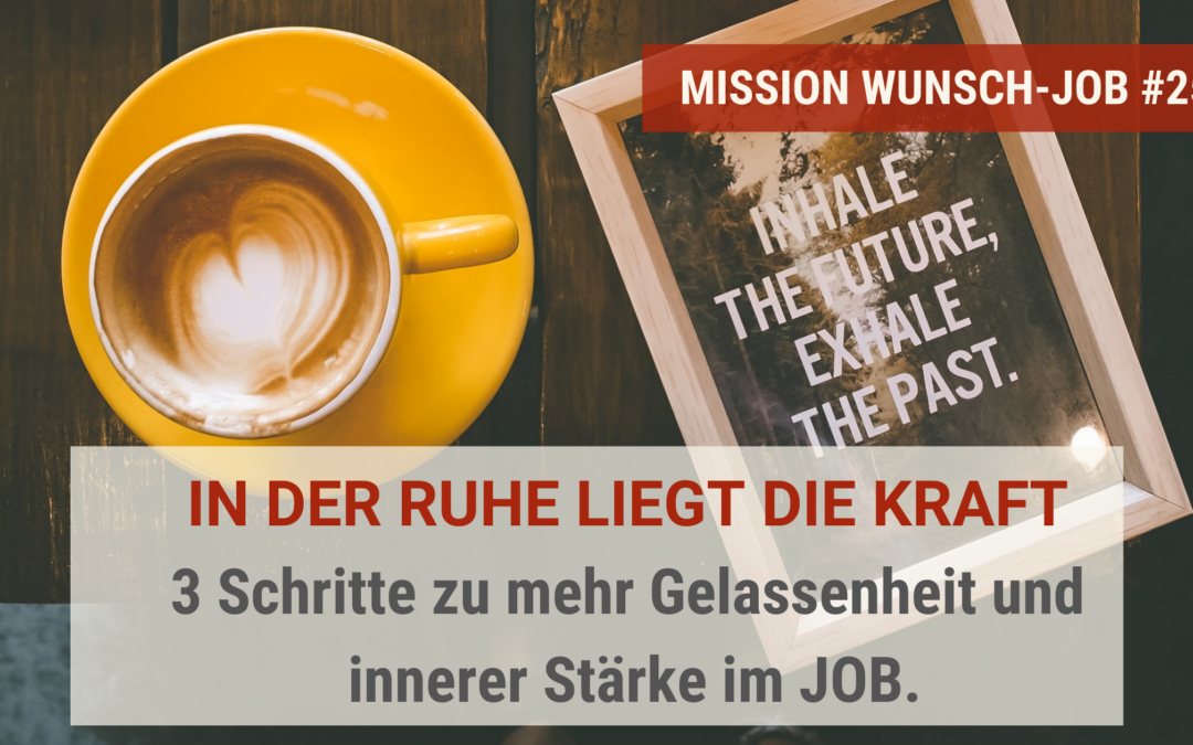 In der Ruhe liegt die Kraft