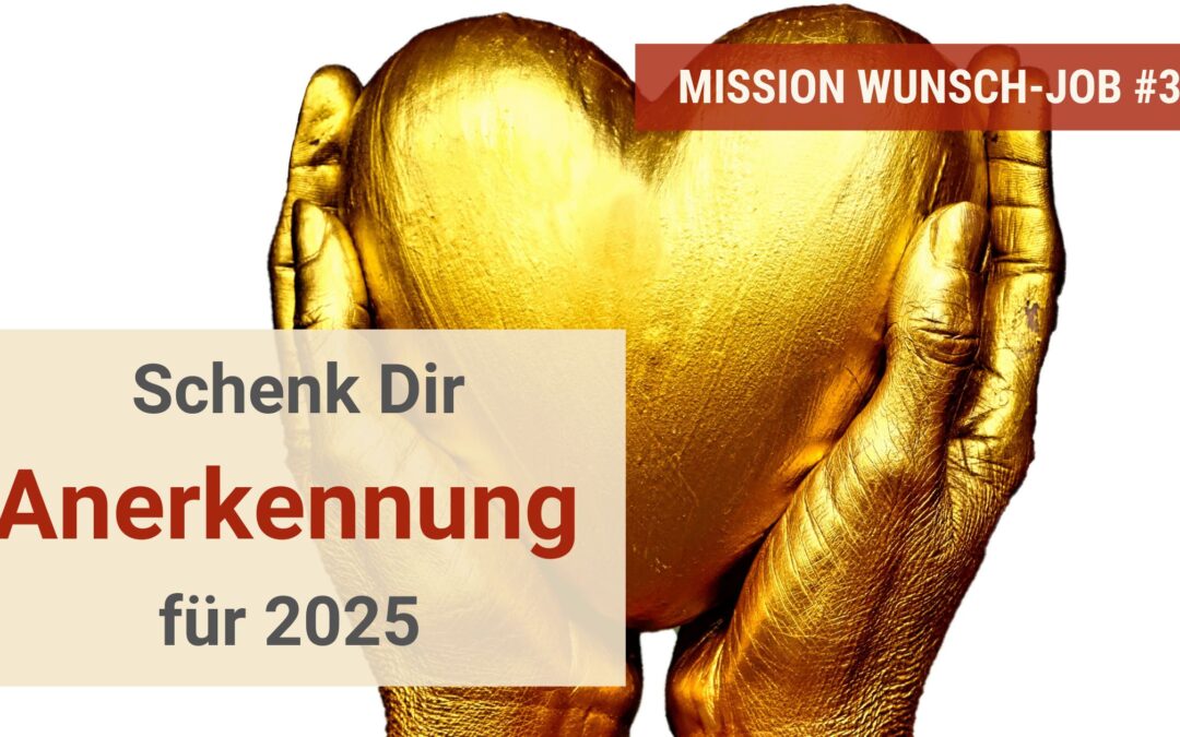 Schenk Dir Anerkennung für 2025