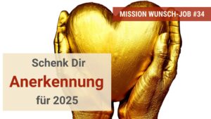 Schenk Dir Anerkennung für 2025