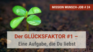 Der Glücksfaktor #1